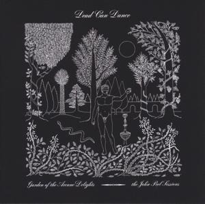 Garden Of The Arcane Delights+Peel Sessions - Dead Can Dance