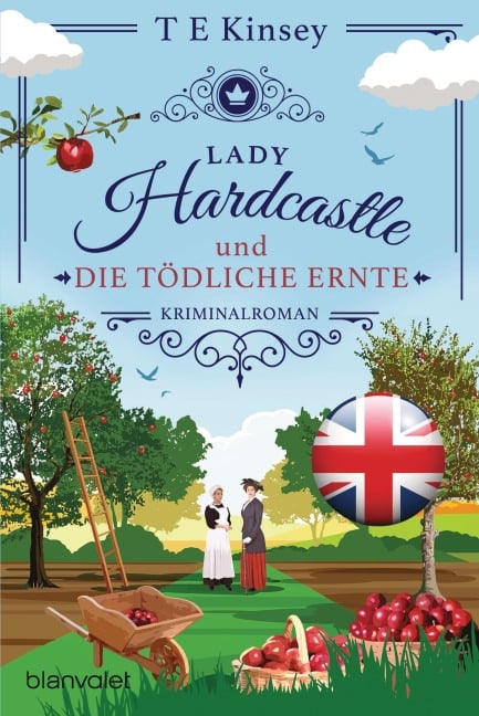 Lady Hardcastle und die tödliche Ernte - T E Kinsey