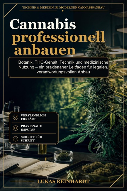 Cannabis professionell anbauen - Lukas Reinhardt