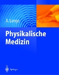 Physikalische Medizin - A. Lange