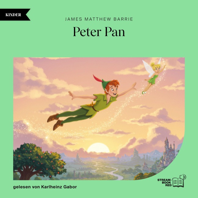 Peter Pan - James Matthew Barrie