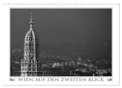 Cover-Bild zum Titel 'Wien auf den zweiten Blick (Wandkalender 2026 DIN A3 quer), CALVENDO Monatskalender' von 'Werner Braun'