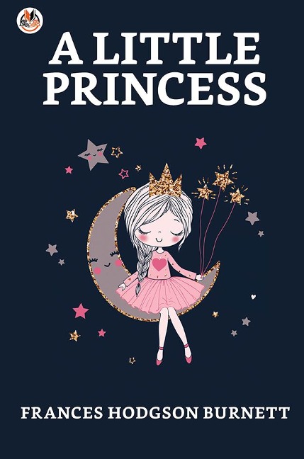 A Little Princess - Frances Hodgson Burnett