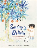 Saving Delicia - Laura Gehl