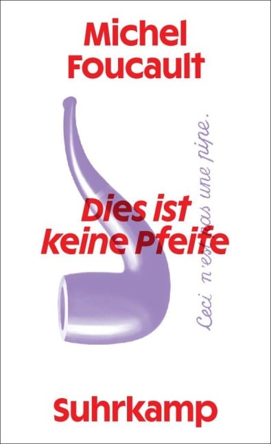Dies ist keine Pfeife - Michel Foucault