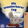 Cover-Bild zum Titel 'Ein wunderbarer Tag (German Bedtime Collection)' von 'Sam Sagolski, Kidkiddos Books'