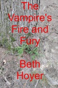 Cover-Bild zum Titel 'The Vampire's Fire and Fury (Gaia Tales, #3)' von 'Beth Hoyer'