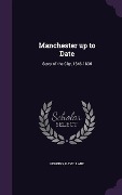 Cover-Bild zum Titel 'Manchester up to Date' von 'David Lane Perkins'