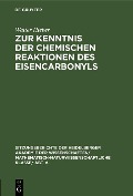 Cover-Bild zum Titel 'Zur Kenntnis der chemischen Reaktionen des Eisencarbonyls' von 'Walter Hieber'