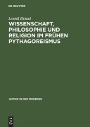 Cover-Bild zum Titel 'Wissenschaft, Philosophie und Religion im frühen Pythagoreismus' von 'Leonid Zhmud'