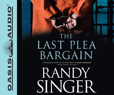 The Last Plea Bargain - Randy Singer