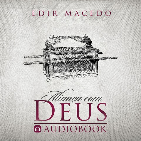 Aliança com Deus - Edir Macedo
