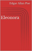Cover-Bild zum Titel 'Eleonora' von 'Edgar Allan Poe'