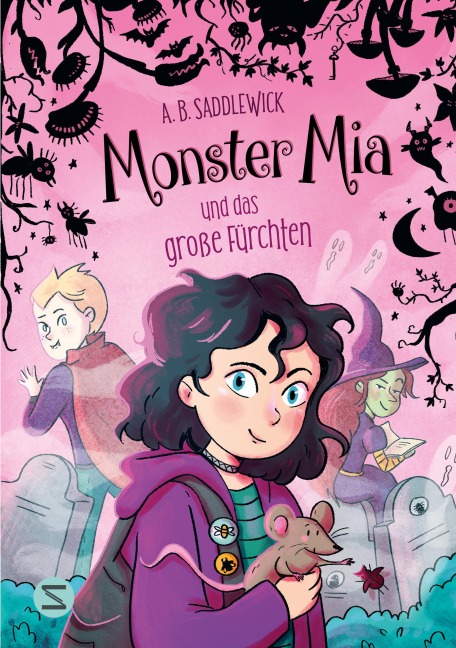 Monster Mia und das große Fürchten (Band 1) - A. B. Saddlewick