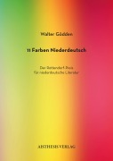 Cover-Bild zum Titel '11 Farben Niederdeutsch. Der Rottendorf-Preis für niederdeutsche Literatur' von 'Walter Gödden'