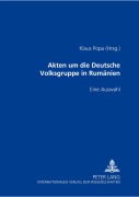 Cover-Bild zum Titel 'Akten um die Deutsche Volksgruppe in Rumänien 1937-1945' von ''