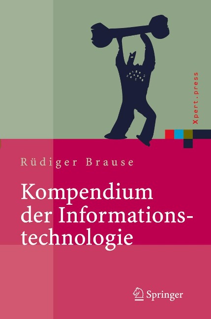 Kompendium der Informationstechnologie - Rüdiger Brause