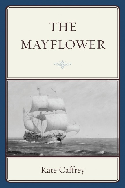 The Mayflower - Kate Caffrey