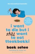 Cover-Bild zum Titel 'I Want to Die but I Still Want to Eat Tteokbokki' von 'Baek Sehee'