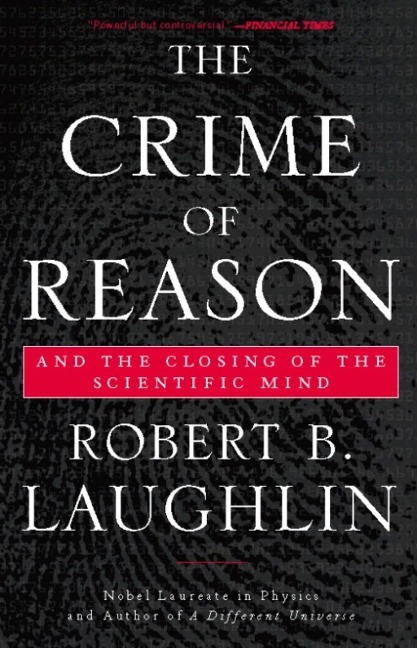 The Crime of Reason - Robert B Laughlin