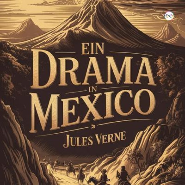 Ein Drama in Mexico - Jules Verne