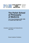 Cover-Bild zum Titel 'The Polish School of Philosophy of Medicine' von ''
