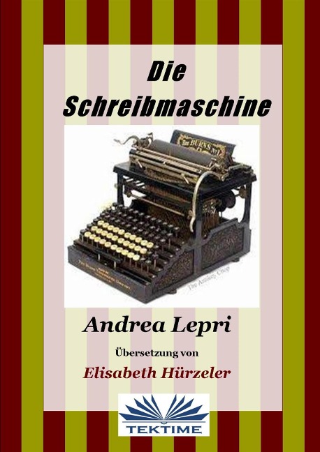 Die Schreibmaschine - Andrea Lepri