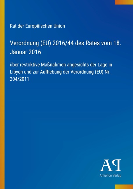 Verordnung (EU) 2016/44 des Rates vom 18. Januar 2016 - Rat der Europäischen Union