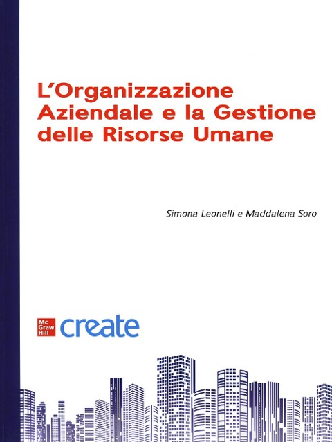 L' organizzazione aziendale e la gestione delle risorse - 