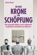 Cover-Bild zum Titel 'Die neue Krone der Schöpfung' von 'Gunter Dueck'