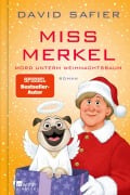 Cover-Bild zum Titel 'Miss Merkel: Mord unterm Weihnachtsbaum' von 'David Safier'