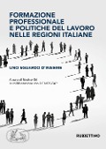 Cover-Bild zum Titel 'Formazione professionale e politiche del lavoro nelle regioni italiane. Uno sguardo d'insieme' von ''