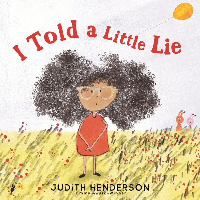 I Told a Little Lie - Judith Henderson
