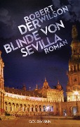 Cover-Bild zum Titel 'Der Blinde von Sevilla' von 'Robert Wilson'