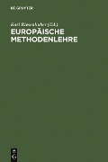 Cover-Bild zum Titel 'Europäische Methodenlehre' von ''