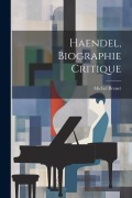 Cover-Bild zum Titel 'Haendel, biographie critique' von 'Michel Brenet'