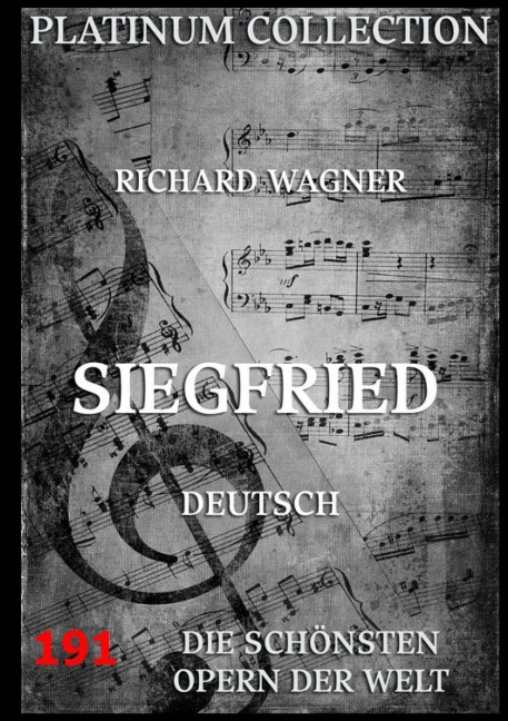 Siegfried - Richard Wagner