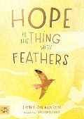 Cover-Bild zum Titel 'Hope Is the Thing with Feathers' von 'Emily Dickinson'
