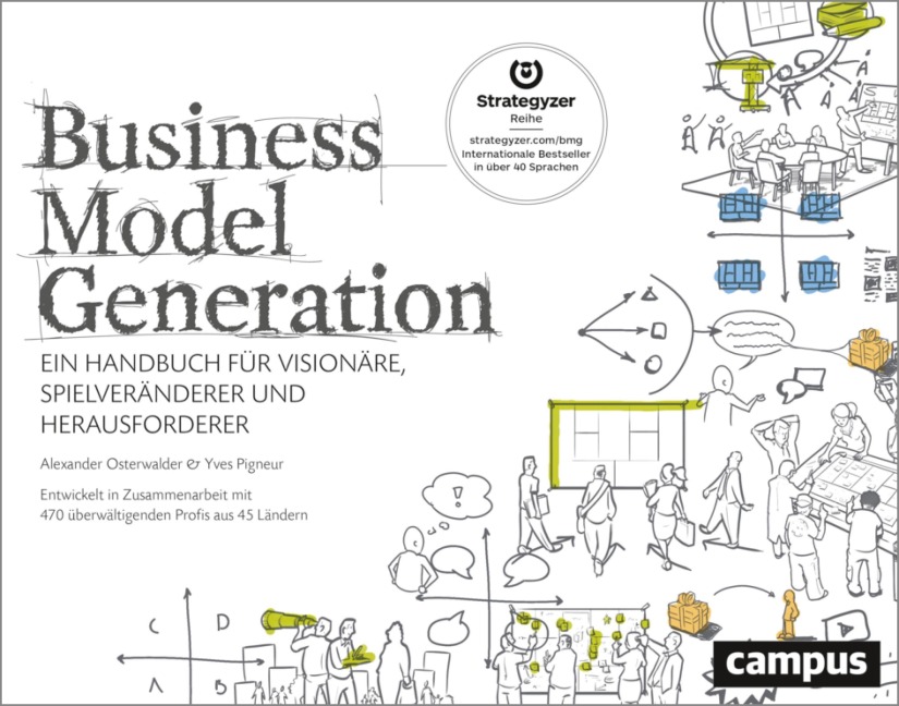Business Model Generation - Alexander Osterwalder, Yves Pigneur