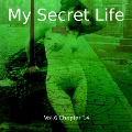 Cover-Bild zum Titel 'My Secret Life, Vol. 6 Chapter 14' von 'Dominic Crawford Collins, Dominic Crawford Collins'