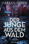 Cover-Bild zum Titel 'Der Junge aus dem Wald' von 'Harlan Coben'