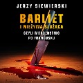 Barliet i nie¿ywa s¿u¿¿ca, czyli morderstwo po francusku - Jerzy Siewierski