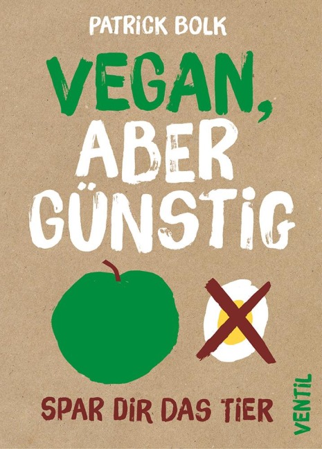 Vegan, aber günstig - Patrick Bolk