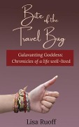 Cover-Bild zum Titel 'Bite of the Travel Bug' von 'Lisa Ruoff'
