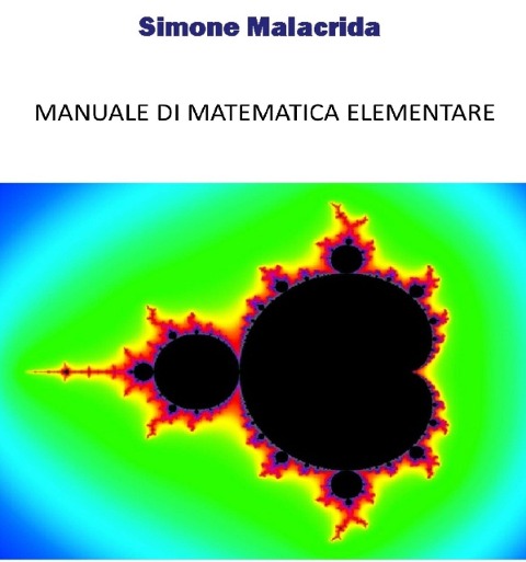 Manuale di matematica elementare - Simone Malacrida