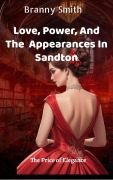 Cover-Bild zum Titel 'Love, Power, And The Appearances In Sandton' von 'Branny Smith'