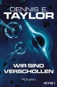 Cover-Bild zum Titel 'Wir sind verschollen' von 'Dennis E. Taylor'