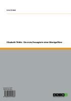 Elisabeth Thible - Die erste Passagierin einer Montgolfière - Ernst Probst
