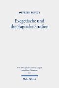 Cover-Bild zum Titel 'Exegetische und theologische Studien' von 'Otfried Hofius'