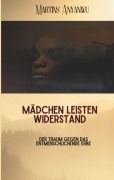 Cover-Bild zum Titel 'Mädchen leisten Widerstand' von 'Martins Anyanwu'